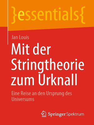cover image of Mit der Stringtheorie zum Urknall